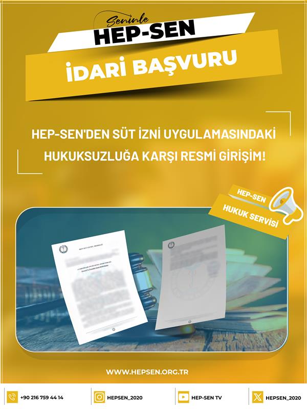HEP-SEN'den Süt İzni Uygulamasındaki Hukuksuzluğa Karşı Resmi Girişim!